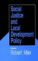 Cover of: Social justice and local development policy