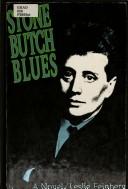 Cover of: Stone butch blues by Leslie Feinberg