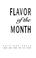 Cover of: Flavor of the month