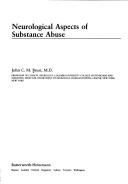 Cover of: Neurologicalaspects of substance abuse | John C. M. Brust