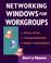 Cover of: Networking Windows for workgroups