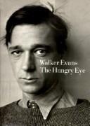 Cover of: Walker Evans: the hungry eye