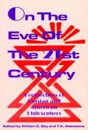 Cover of: On the eve of the 21st century: perspectives of Russian and American philosophers