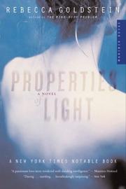 Cover of: Properties of Light by Rebecca Goldstein