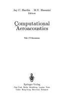 Cover of: Computational aeroacoustics by Jay C. Hardin, M.Y. Hussaini, editors.
