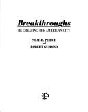 Cover of: Breakthroughs by Neal R. Peirce