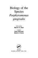 Cover of: Biology of the species Porphyromonas gingivalis | 
