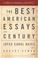 Cover of: The Best American Essays of the Century (The Best American Series)