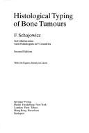 Cover of: Histological typing of bone tumours by Fritz Schajowicz