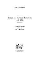 Cover of: Roman and German humanism, 1450-1550