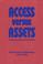 Cover of: Access versus assets