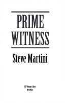 Cover of: Prime witness by Steve Martini