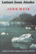 Letters from Alaska by John Muir