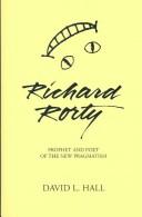 Cover of: Richard Rorty by Hall, David L.