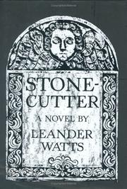 Stonecutter by Leander Watts