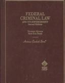 Cover of: Federal criminal lawand its enforcement