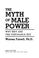 Cover of: The myth of male power