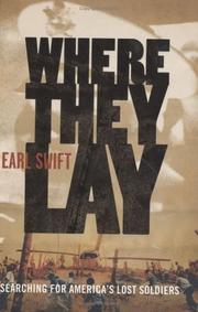 Cover of: Where They Lay by Earl Swift