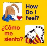 Cover of: How Do I Feel?/¿Cómo me siento? (Good Beginnings) by 