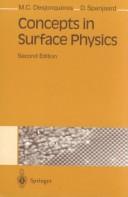Concepts in surface physics by M.-C Desjonquères, M.-C. Desjonqueres, D. Spanjaard