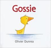 Cover of: Gossie by Olivier Dunrea