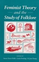 Cover of: Feministtheory and the study of folklore