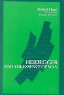 Cover of: Heidegger and the essence of man