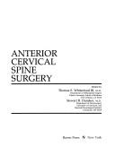 Cover of: Anterior cervical spine surgery by edited by Thomas S. Whitecloud III, Stewart B. Dunsker.