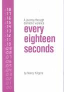 Every eighteen seconds by Nancy Kilgore