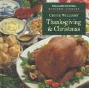 Cover of: Chuck Williams' Thanksgiving & Christmas