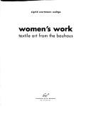 Cover of: Women's work by Sigrid Weltge-Wortmann