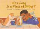 Cover of: How long is a piece of string? | Kirsten Atkins