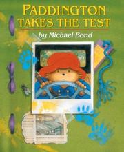 Cover of: Paddington takes the test by Michael Bond