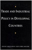 Cover of: Trade and industrial policy in developing countries: a manual of policy analysis