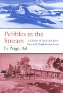 Pebbles in the stream by Peggy Bal