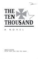 Cover of: The Ten Thousand: a novel