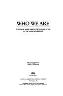 Cover of: Who we are by Margaret Gibelman