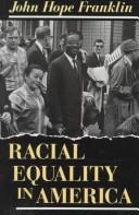 Cover of: Racial equality in America