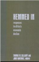 Cover of: Hemmed in: responses toAfrica's economic decline