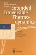 Cover of: Extended irreversible thermodynamics by D. Jou