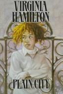 Cover of: Plain City by Virginia Hamilton, Virginia Hamilton