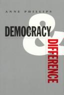 Cover of: Democracy and difference by Anne Phillips