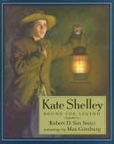 Cover of: Kate Shelley by Robert D. San Souci