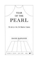 Cover of: Year of the Pearl: the life of a New York repertory company