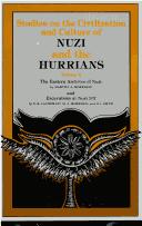 The Eastern archives of Nuzi by M. A. Morrison