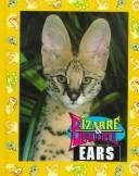 Bizarre & beautiful ears by Santa Fe Writers Group