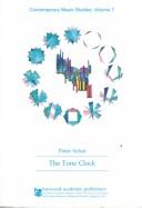 Cover of: The tone clock by Peter Schat