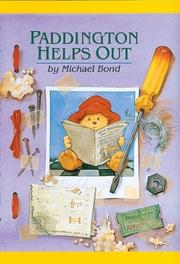 Cover of: Paddington helps out by Michael Bond