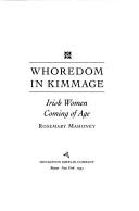 Cover of: Whoredom in Kimmage by Rosemary Mahoney