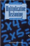 Cover of: The Development of multiplicative reasoning in the learning of mathematics